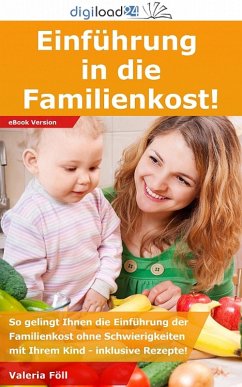 Einführung in die Familienkost! (eBook, ePUB) - Schmidt, Nicolas