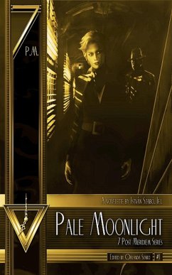Pale Moonlight (7 Post Meridiem #1) (eBook, ePUB) - Ifj, Istvan Szabo