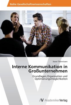 Interne Kommunikation in Großunternehmen - Thönnissen, Xaver