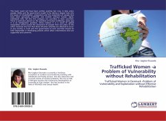 Trafficked Women -a Problem of Vulnerability without Rehabilitation