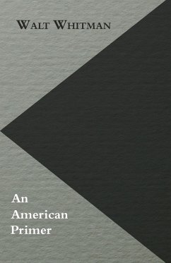 An American Primer - Whitman, Walt