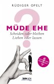 Müde Ehe? (eBook, PDF) Müde Ehe? (eBook, PDF)