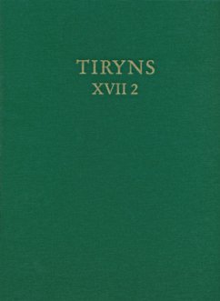 Baubefunde und Stratigraphie der Unterburg und des nordwestlichen Stadtgebiets (Kampagnen 1976 bis 1983) / Tiryns 17, Tl.2 - Mühlenbruch, Tobias