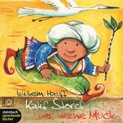 Kalif Storch / Der kleine Muck (Ungekürzt) (MP3-Download) - Hauff, Wilhelm