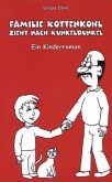 Familie Kottenkohl zieht nach Künkeldünkel Familie Kottenkohl zieht nach Künkeldünkel