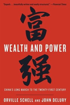 Wealth and Power (eBook, ePUB) - Schell, Orville; Delury, John