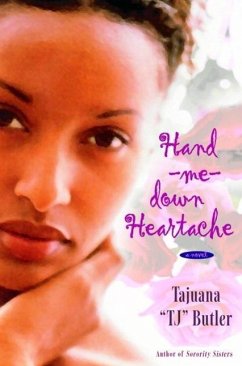 Hand-me-down Heartache (eBook, ePUB) - Butler, Tajuana