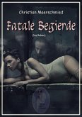 Fatale Begierde (eBook, PDF)
