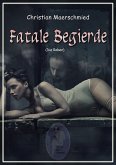 Fatale Begierde (eBook, PDF)