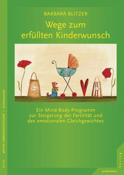Wege zum erfüllten Kinderwunsch (eBook, ePUB) - Blitzer, Barbara