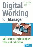 Digital Working für Manager (eBook, PDF) Digital Working für Manager (eBook, PDF)