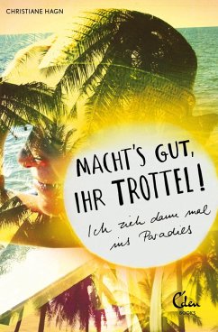 Cover Machts gut, ihr Trottel! (eBook, ePUB)