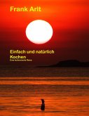 Einfach und natürlich: Kochen (eBook, ePUB)