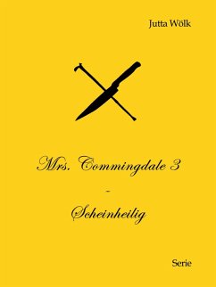 Cover Mrs. Commingdale 3 - Scheinheilig (eBook, ePUB)