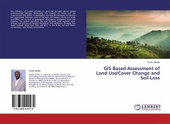 GIS Based Assessment of Land Use/Cover Change and Soil Loss