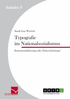 Typografie im Nationalsozialismus - Wierich, Sarah Lisa