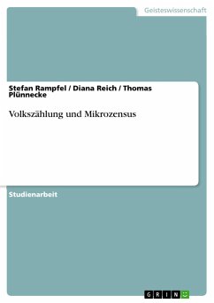 Volkszählung und Mikrozensus - Rampfel, Stefan;Plünnecke, Thomas;Reich, Diana