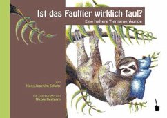 Ist das Faultier wirklich faul? - Hans-Joachim, Schatz