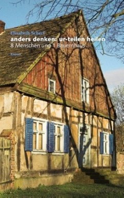 Anders denken: ur-teilen heilen