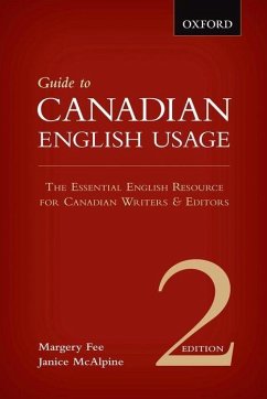 Guide to Canadian English Usage - Fee, Margery; McAlpine, Janice