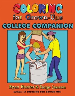 Coloring for Grown-Ups College Companion - Hunter, Ryan; Jensen, Taige