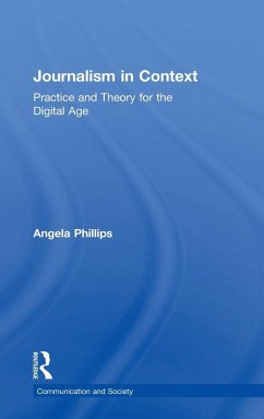 Journalism in Context - Phillips, Angela