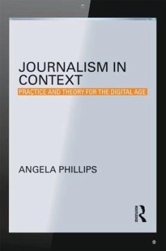 Journalism in Context - Phillips, Angela
