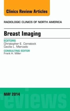 Breast Imaging, An Issue of Radiologic Clinics of North America - Comstock, Christopher E.;Mercado, Cecilia L.