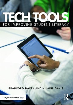 Tech Tools for Improving Student Literacy - Davey, Bradford T. (Technology for Learning Consortium, Inc., USA); Davis, Hilarie B. (Technology for Learning Consortium, Inc., USA)