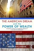 The American Dream and the Power of Wealth