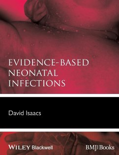 Evidence-Based Neonatal Infections - Isaacs, David