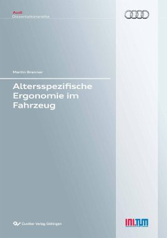 Altersspezifische Ergonomie im Fahrzeug (Band 80) - Brenner, Martin