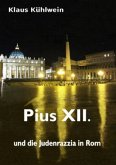 Pius XII. und die Judenrazzia in Rom