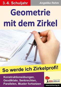 Geometrie mit dem Zirkel - Rehm, Angelika