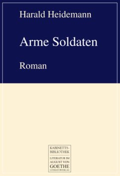 Arme Soldaten - Heidemann, Harald