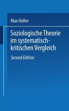 Soziologische Theorie im systematisch-kritischen Vergleich