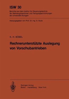 Rechnerunterstützte Auslegung von Vorschubantrieben - Böbel, K. - H.