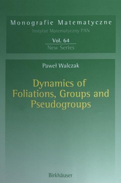 Dynamics of Foliations, Groups and Pseudogroups - Walczak, Pawel