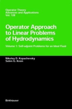 Operator Approach to Linear Problems of Hydrodynamics - Kopachevskii, Nikolay D.; Krein, Selim G.