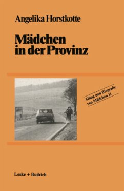 Mädchen in der Provinz - Horstkotte, Angelika