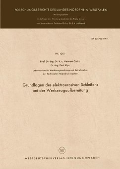 Grundlagen des elektroerosiven Schleifens bei der Werkzeugaufbereitung - Opitz, Herwart