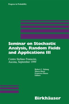 Seminar on Stochastic Analysis, Random Fields and Applications III