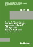 The Boundary Integral Approach to Static and Dynamic Contact Problems