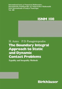 The Boundary Integral Approach to Static and Dynamic Contact Problems - Antes, Heinz; Panagiotopoulos, P. D.