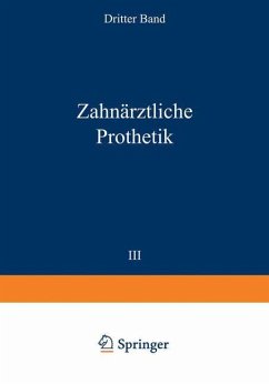 Zahnärztliche Prothetik - Bruhn, Christian;Gutowski, F.;Gysi, A.