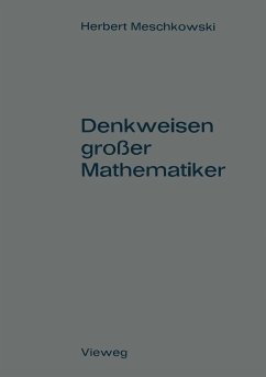 Denkweisen großer Mathematiker - Meschkowski, Herbert