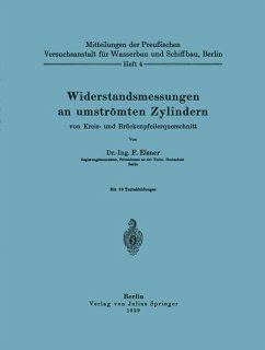 Widerstandsmessungen an umströmten Zylindern von Kreis- und Brückenpfeilerquerschnitt - Eisner, F.