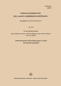 Untersuchung des Wärmeüberganges in einem Dünnschichtverdampfer - Bressler, Reinhard