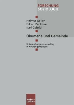 Ökumene und Gemeinde - Geller, Helmut