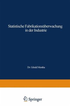 Statistische Fabrikationsüberwachung in der Industrie - Mentha, Gérald